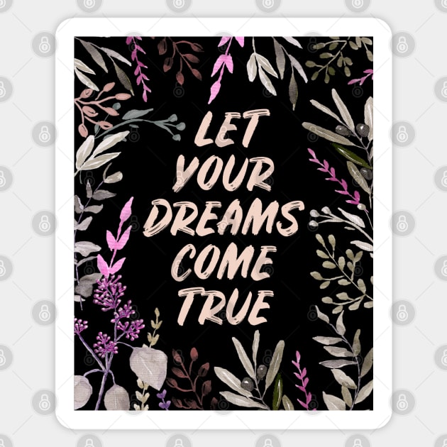 Let Your Dreams Come True Sticker by AnisIllustration